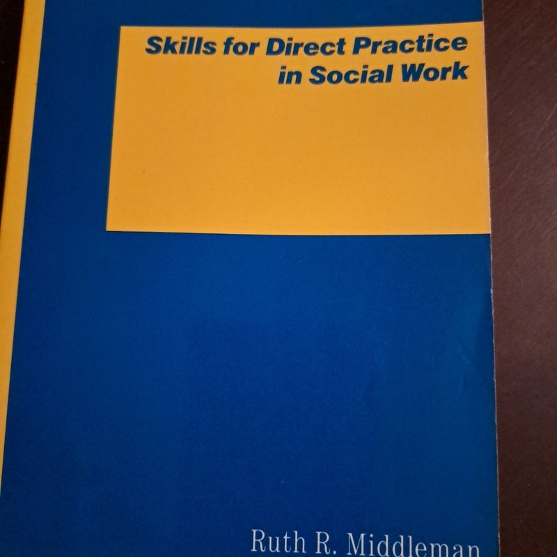 Skills for Direct Practice in Social Work