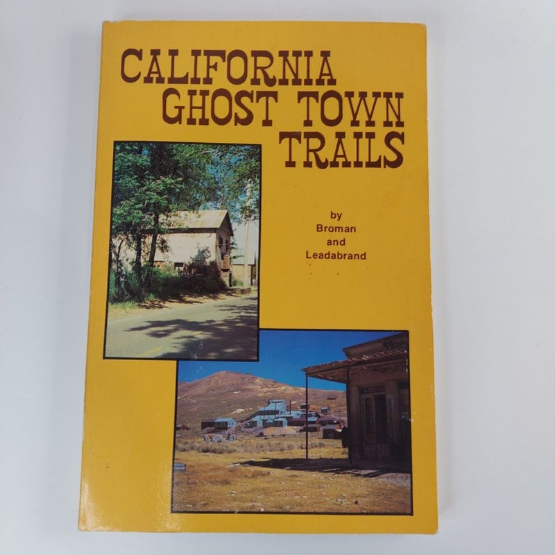 California Ghost Town Trails