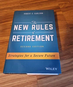 The New Rules of Retirement
