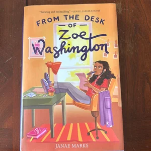 From the Desk of Zoe Washington