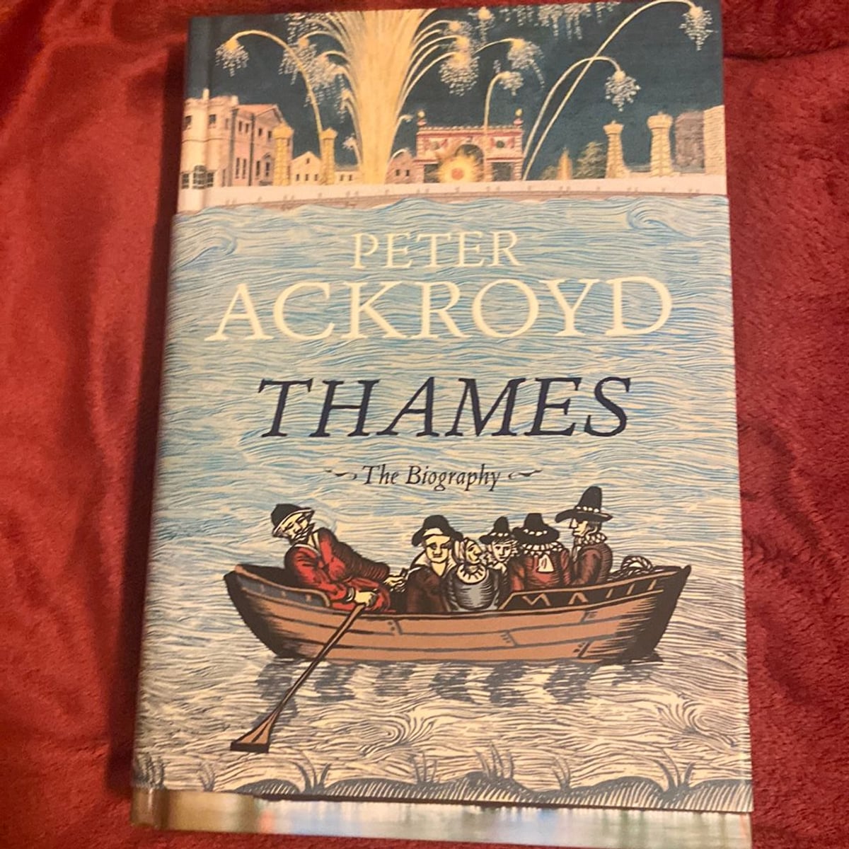 Thames by Peter Ackroyd