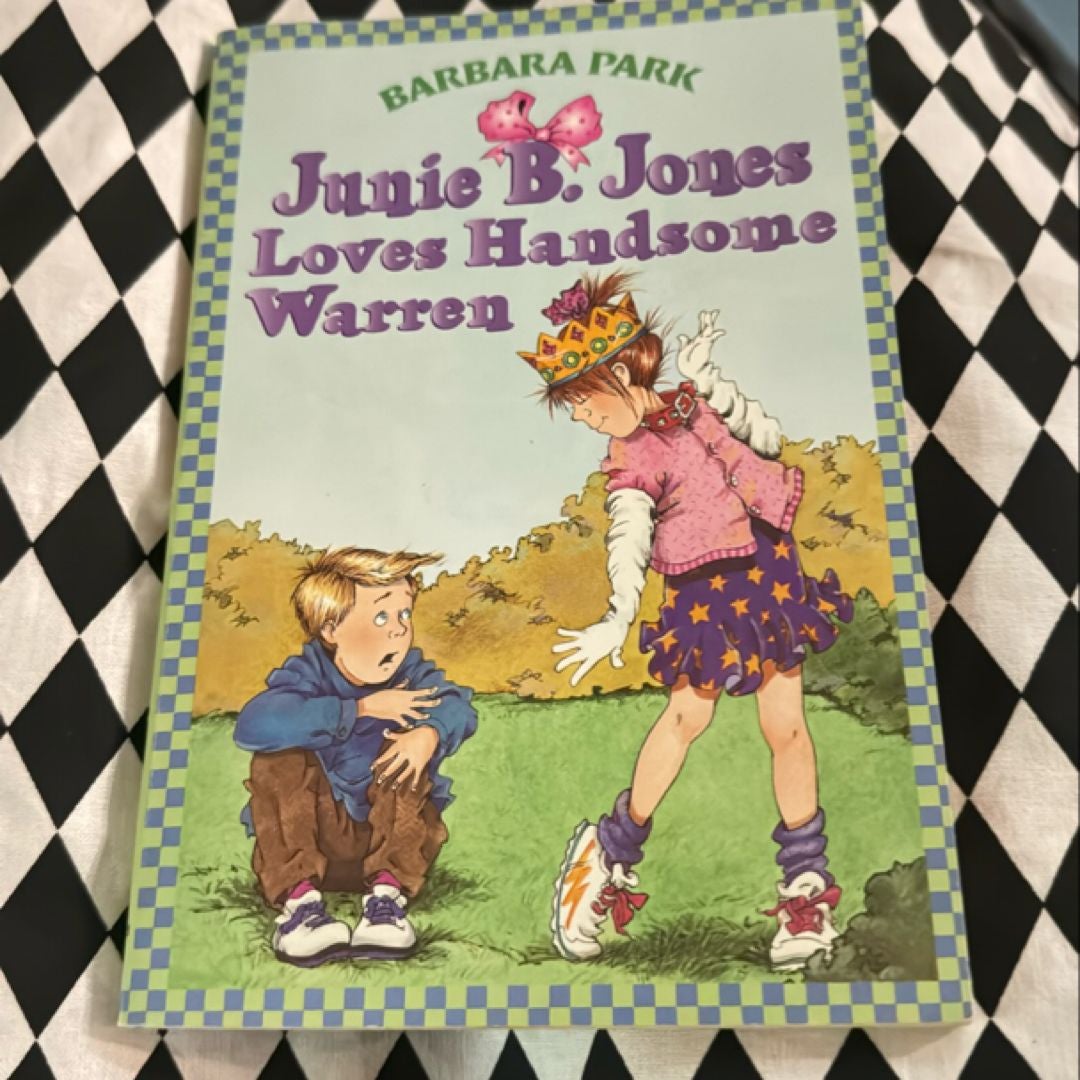 Junie B. Jones #7: Junie B. Jones Loves Handsome Warren