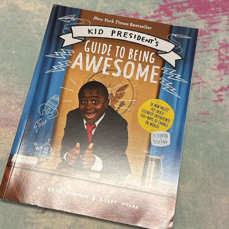 Kid President's Guide to Being Awesome