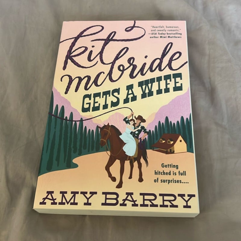 Kit Mcbride Gets a Wife