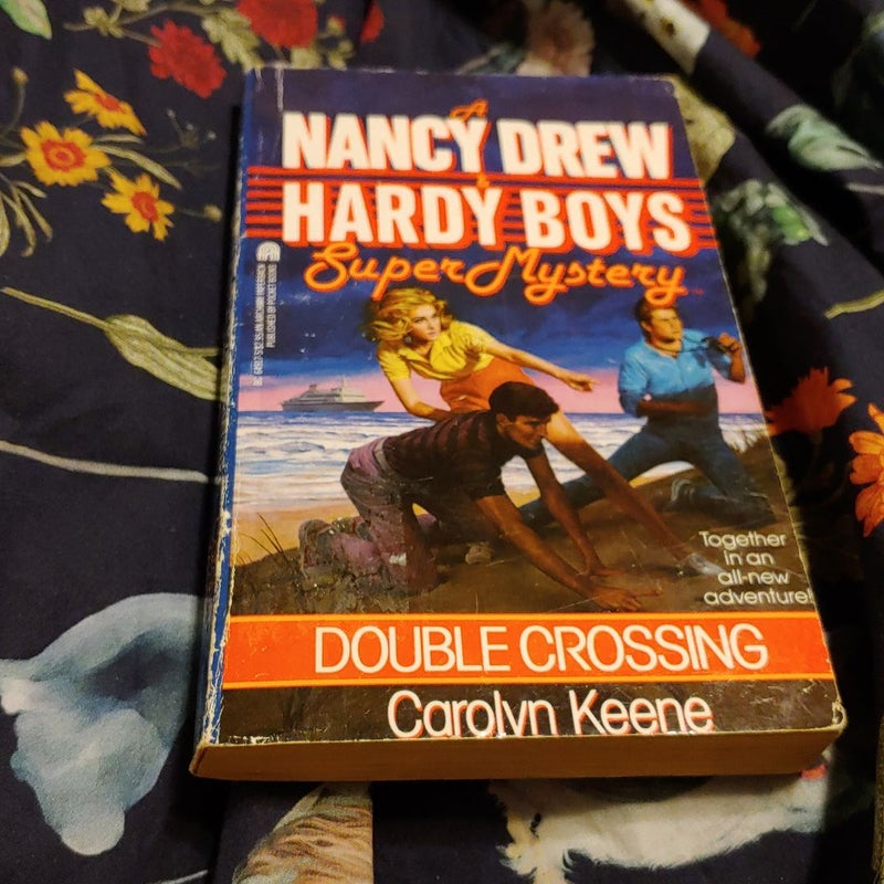 Nancy Drew and Hardy Boys:  Double Crossing