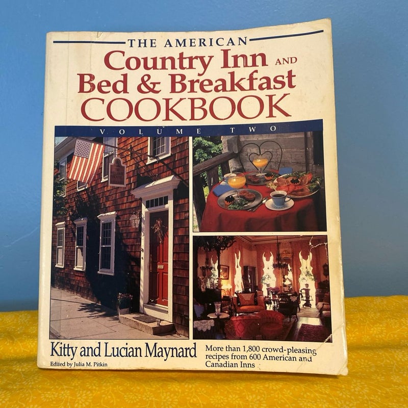 The American Country Inn and Bed and Breakfast Cookbook