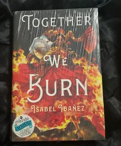 Together we burn