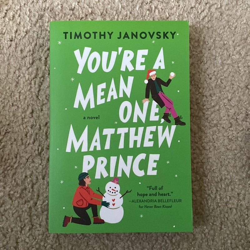You're a Mean One, Matthew Prince