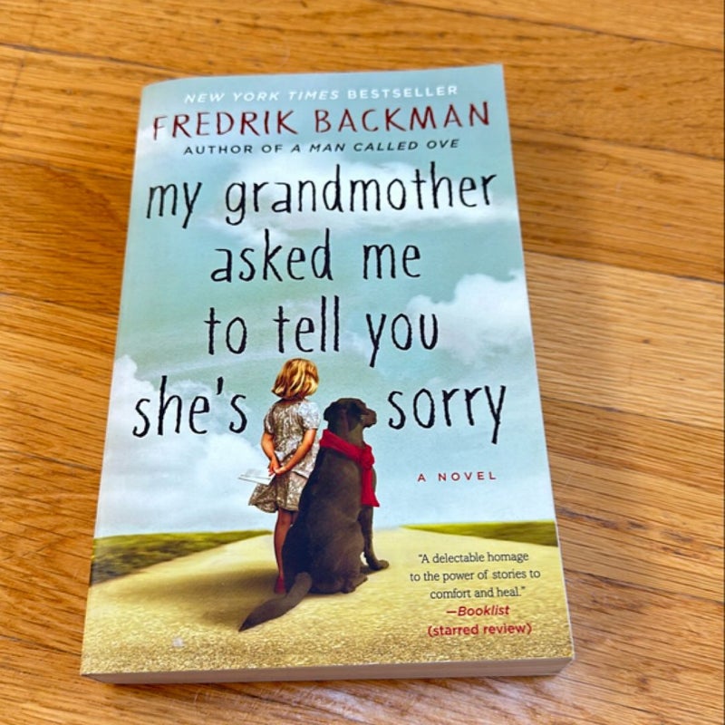 My Grandmother Asked Me to Tell You She's Sorry