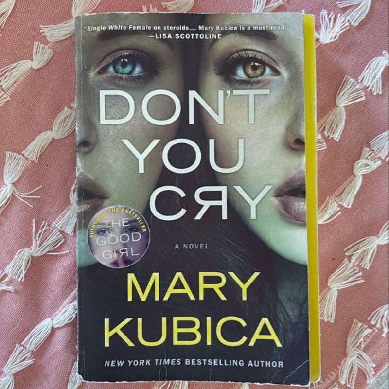 Don't You Cry