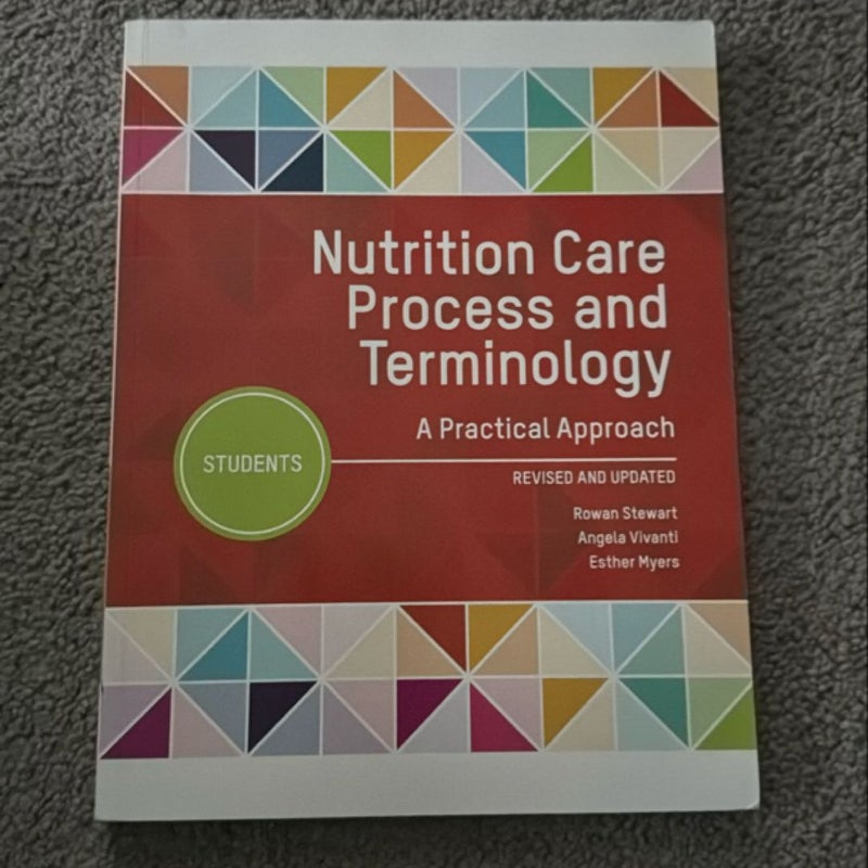 Nutrition Care Process and Terminology - A Practical Approach