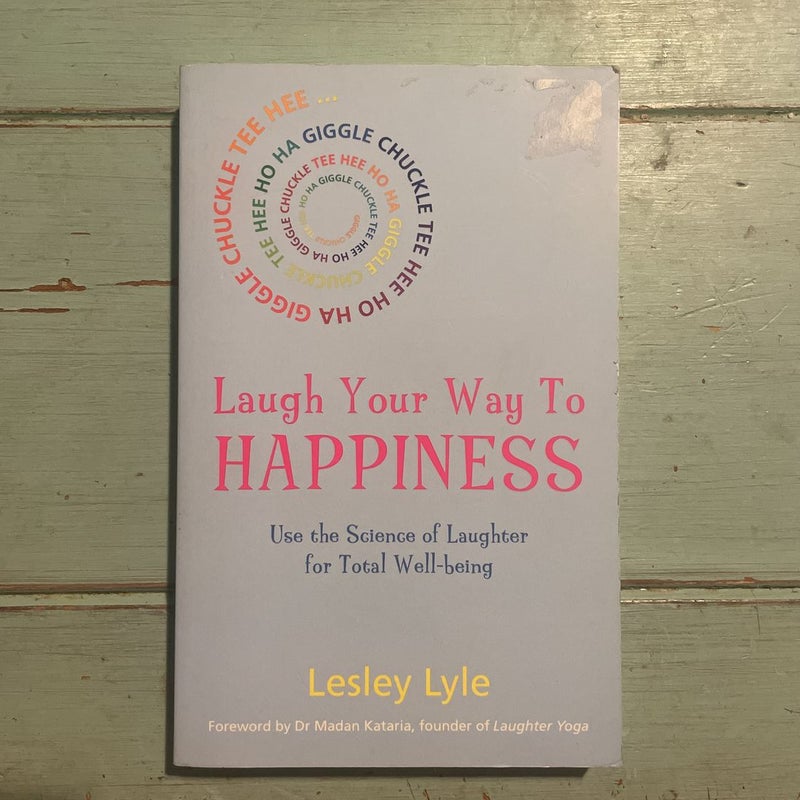 Laugh Your Way to Happiness