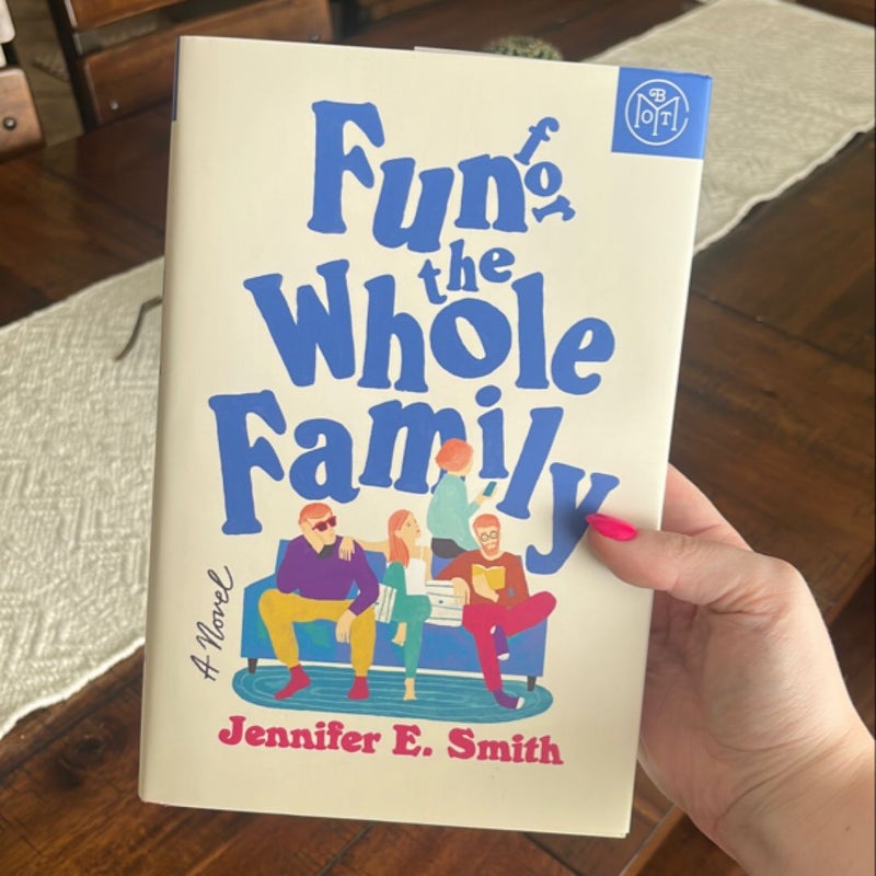 Fun for the Whole Family