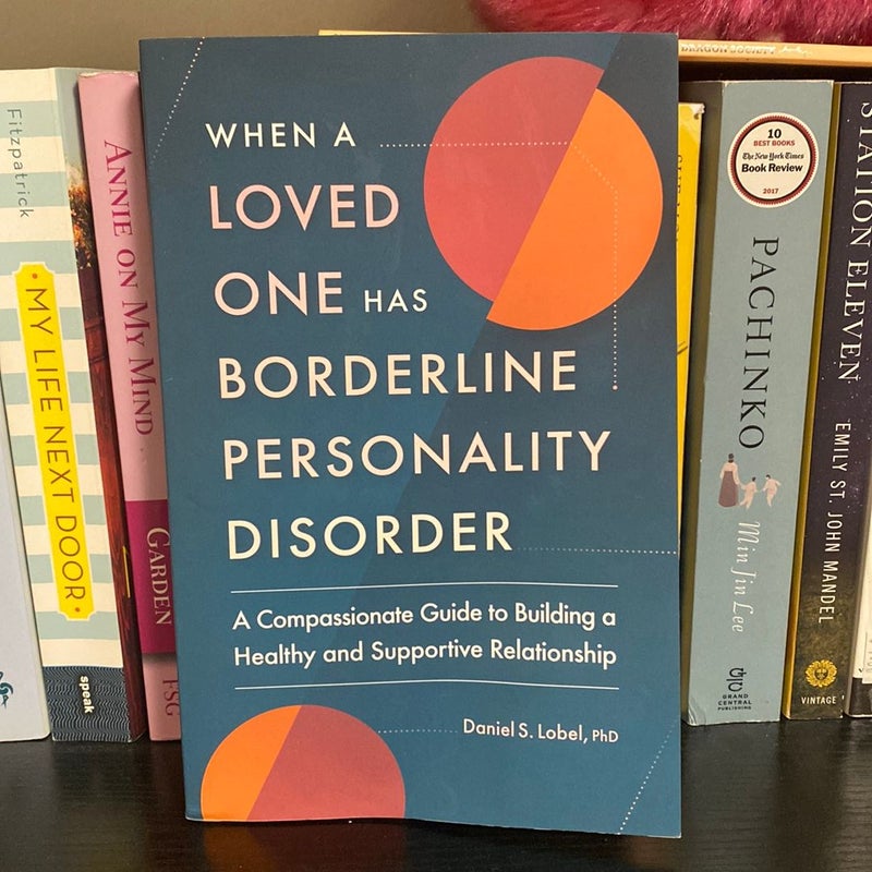 When a Loved One Has Borderline Personality Disorder