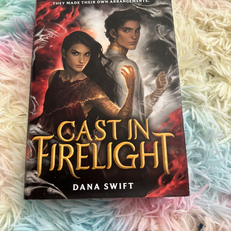 Cast in Firelight by Dana Swift, Hardcover | Pangobooks