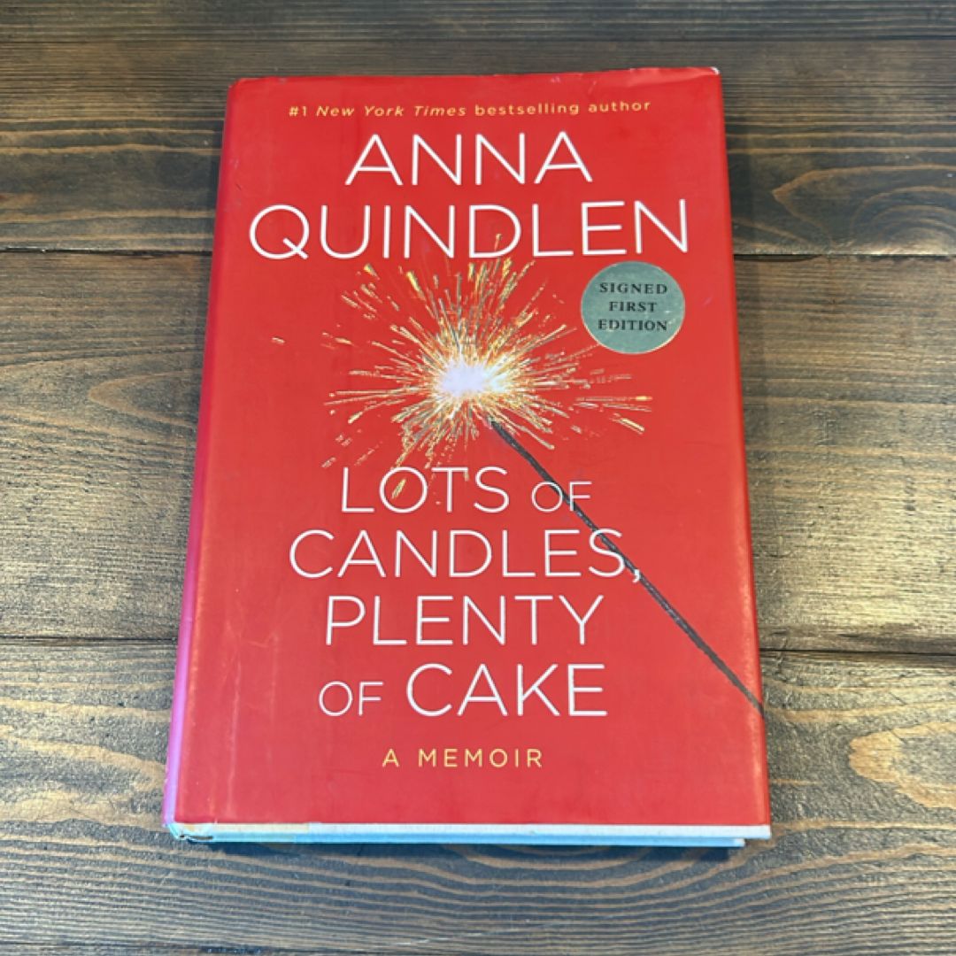 Lots of Candles, Plenty of Cake (Signed)