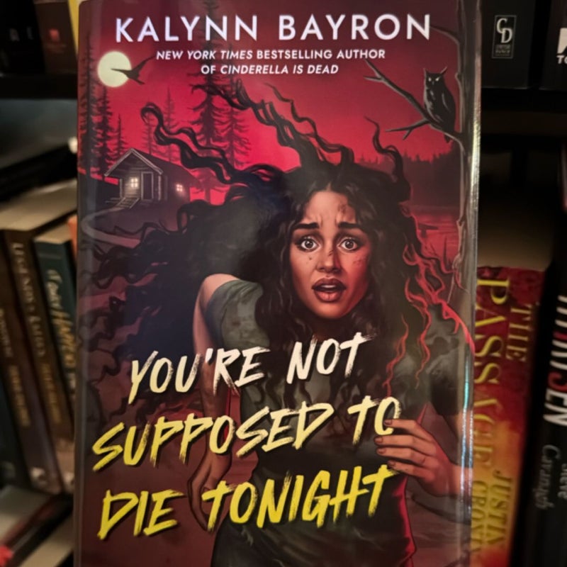 You're Not Supposed to Die Tonight