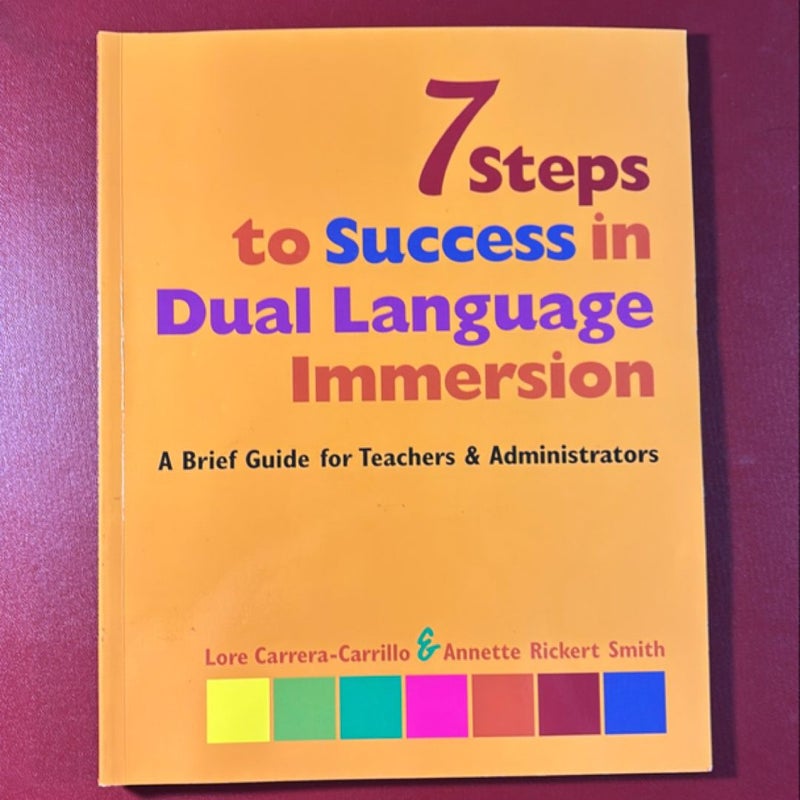 7 Steps to Success in Dual Language Immersion