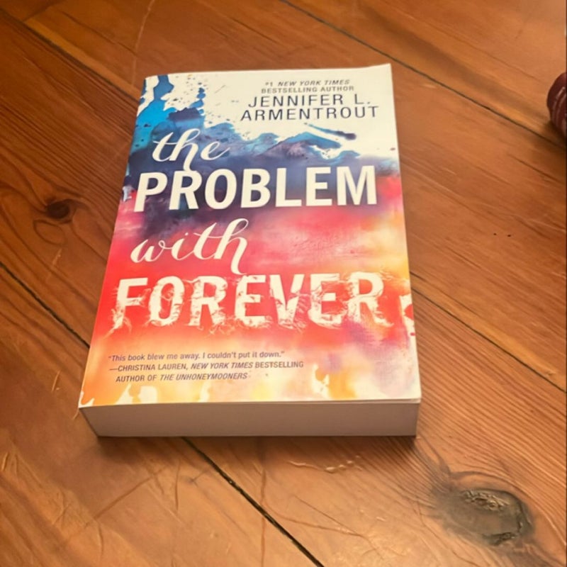 The Problem with Forever