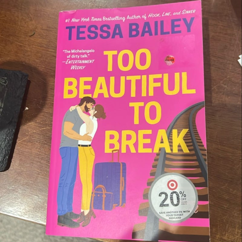 Too Beautiful to Break