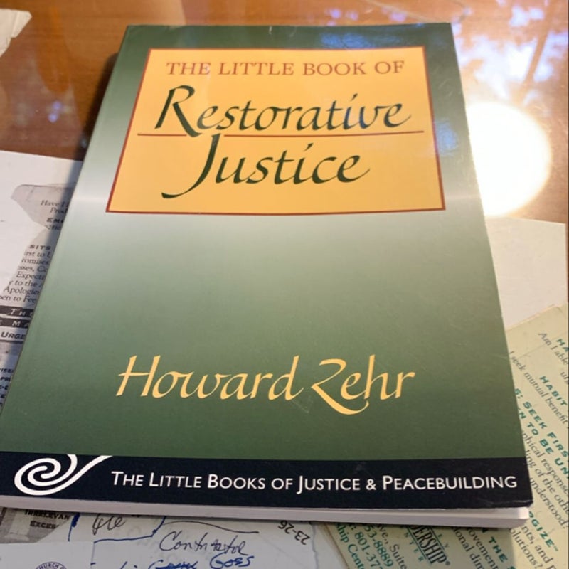 Little Book of Restorative Justice