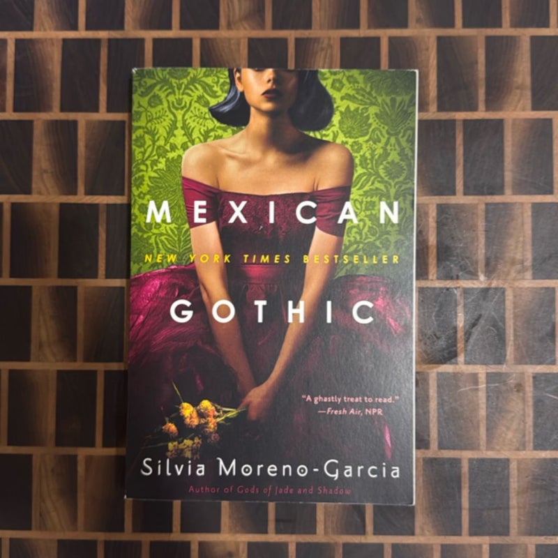 Mexican Gothic