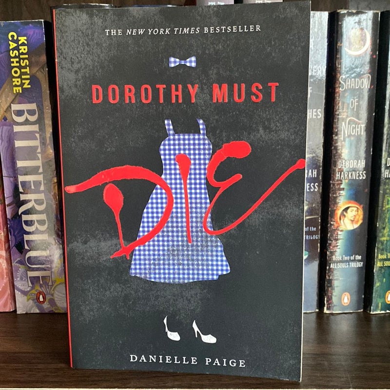 Dorothy Must Die