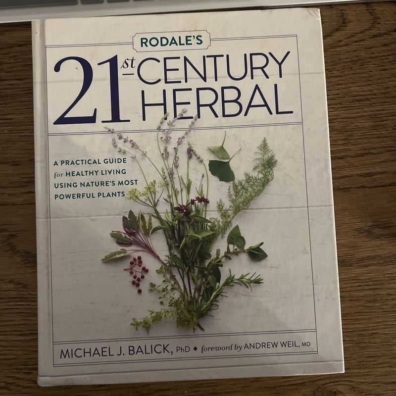 Rodale's 21st-Century Herbal