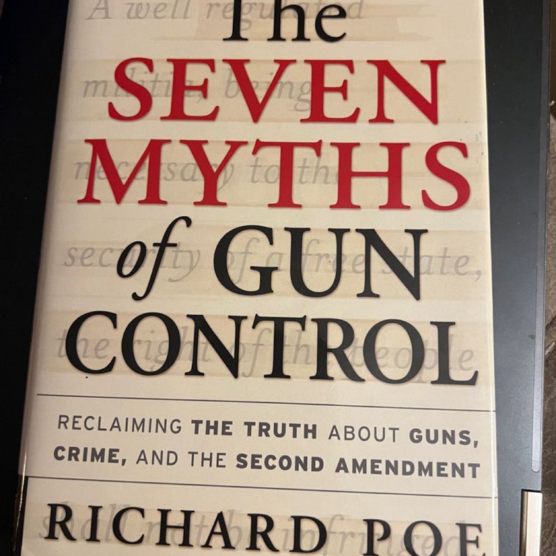 The Seven Myths of Gun Control