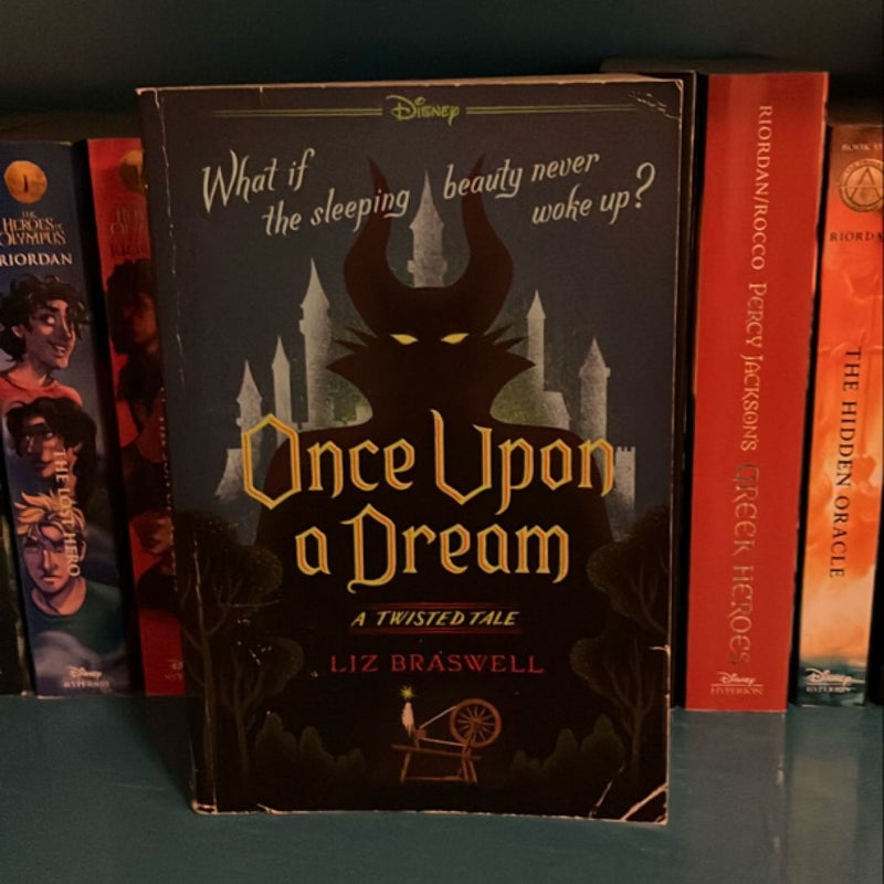 Once upon a Dream