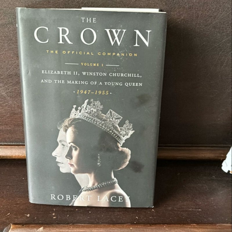 The Crown: the Official Companion, Volume 1