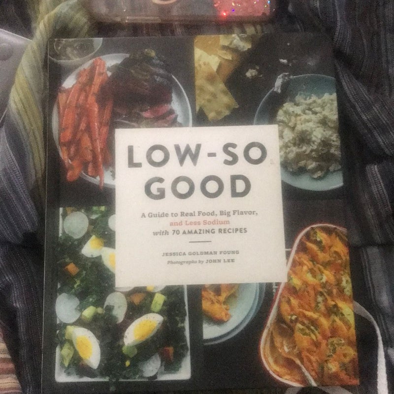 Low-So Good