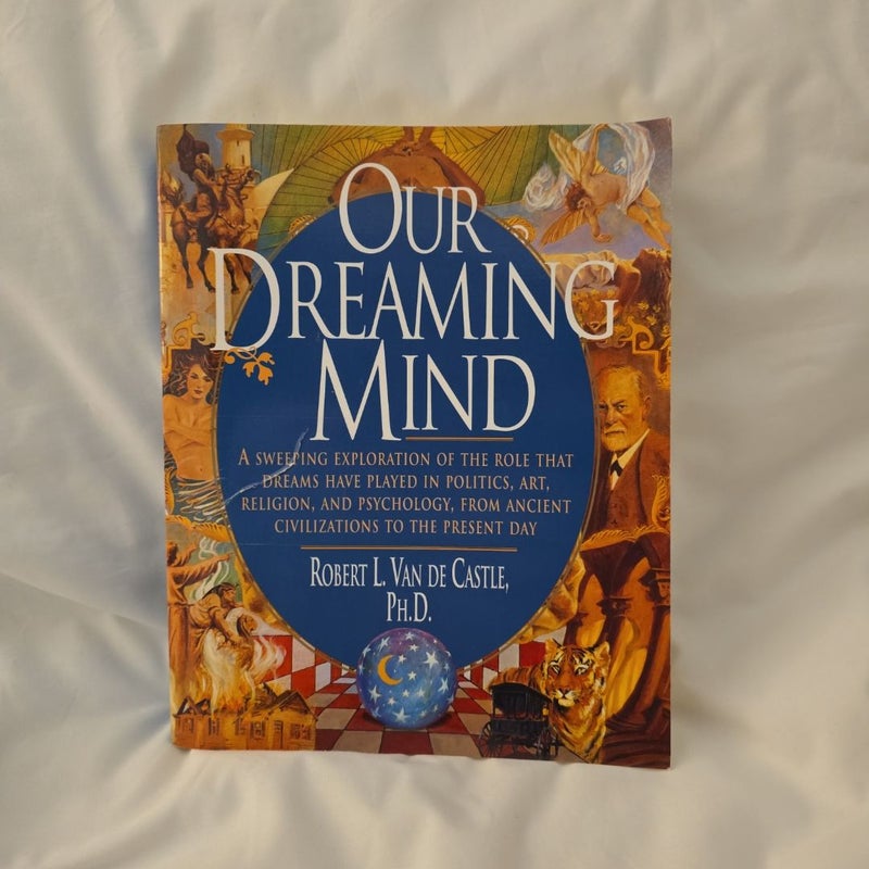 Our Dreaming Mind