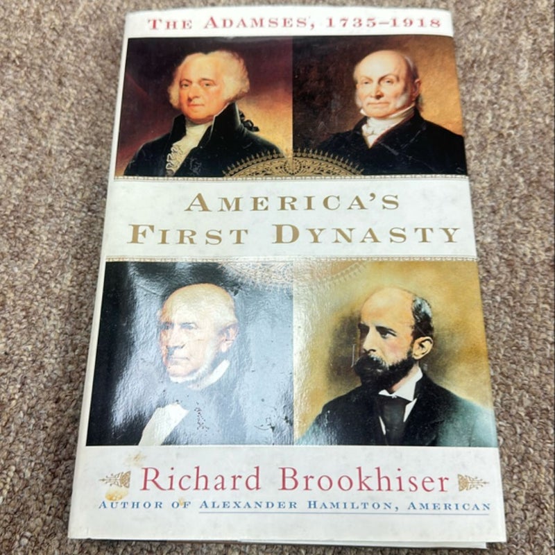 America's First Dynasty