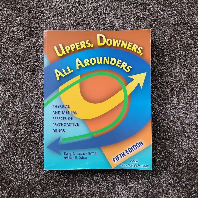 Uppers, Downers, All Arounders