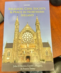 Religion, Civil Society, and Peace in Northern Ireland