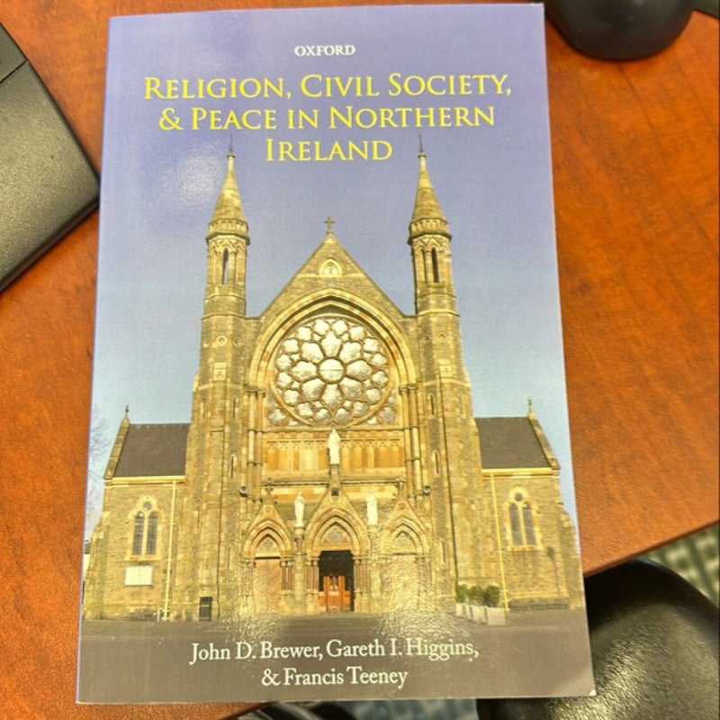 Religion, Civil Society, and Peace in Northern Ireland