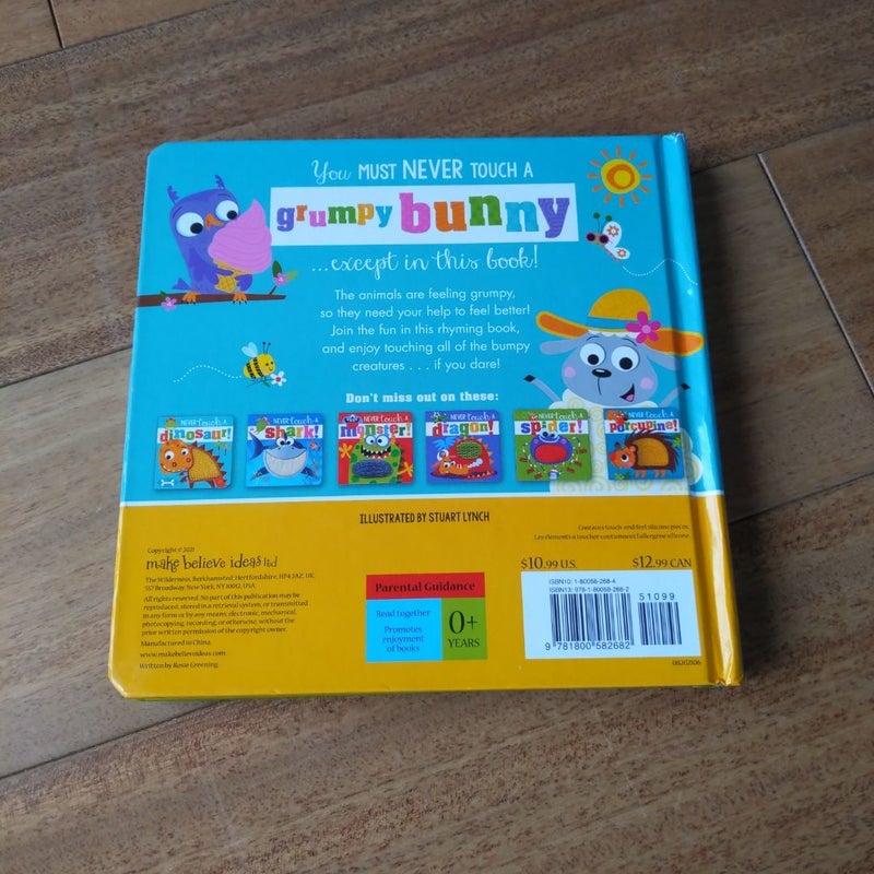 Never Touch a Grumpy Bunny!