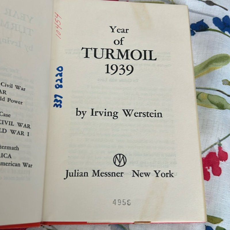 Year of Turmoil, 1939