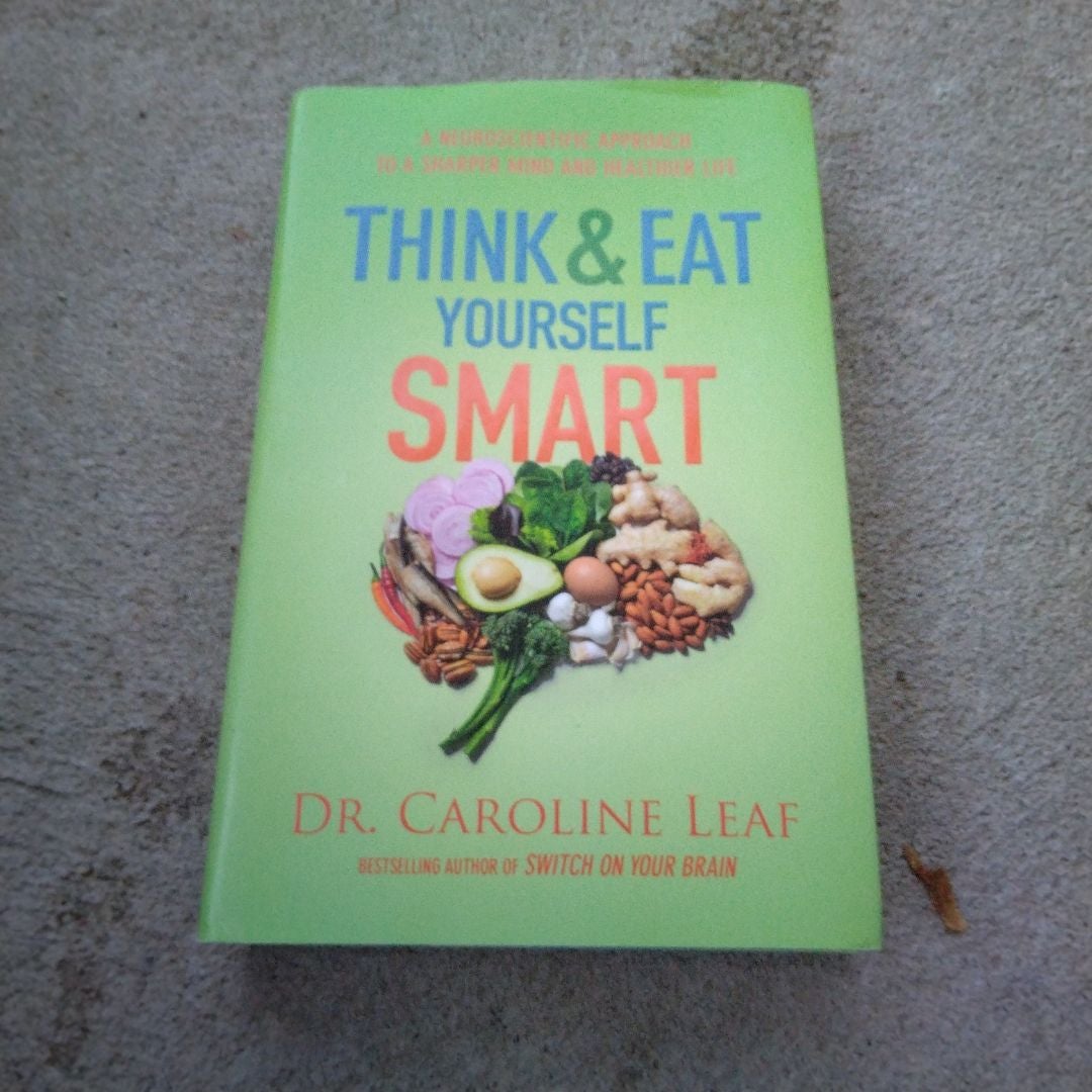 Think and Eat Yourself Smart