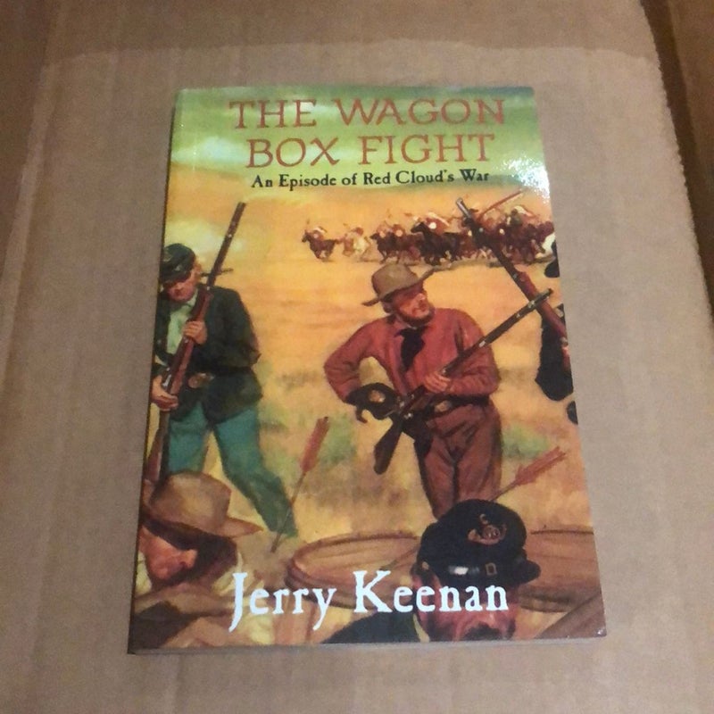 The Wagon Box Fight 85