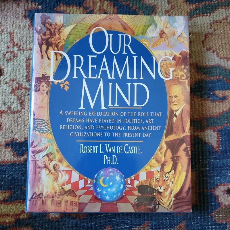 Our Dreaming Mind