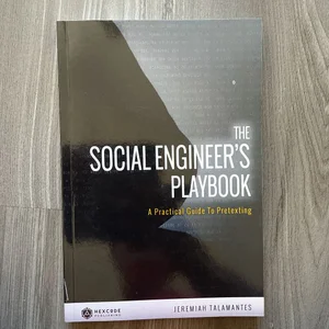 The Social Engineer's Playbook