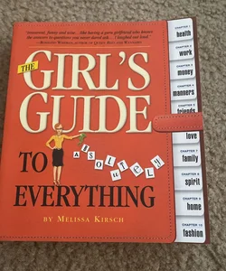 The Girl's Guide to Absolutely Everything