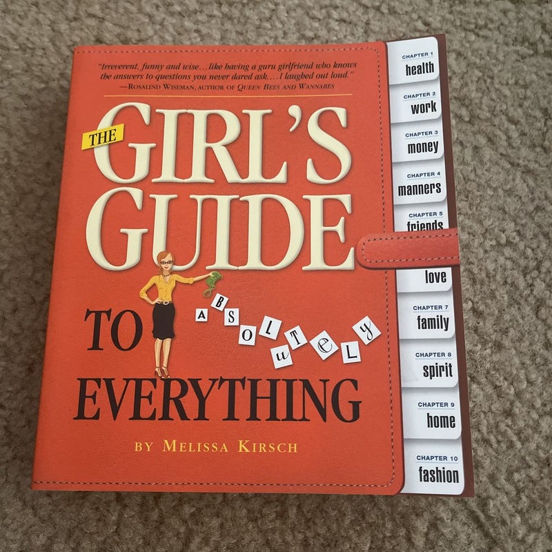 The Girl's Guide to Absolutely Everything