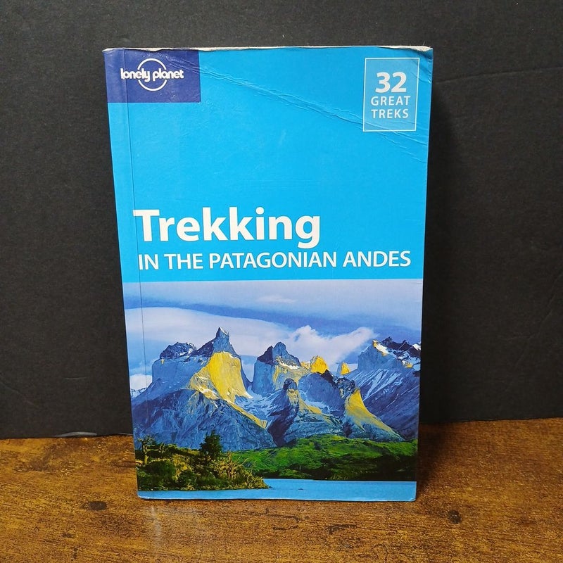 Lonely Planet Trekking the Patagonian Andes