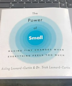 The Power of Small 