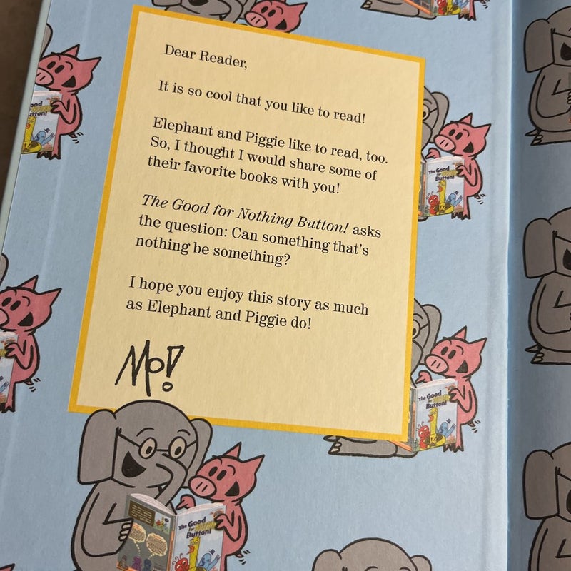 The Good for Nothing Button (An Elephant and Piggy Like Reading Book)