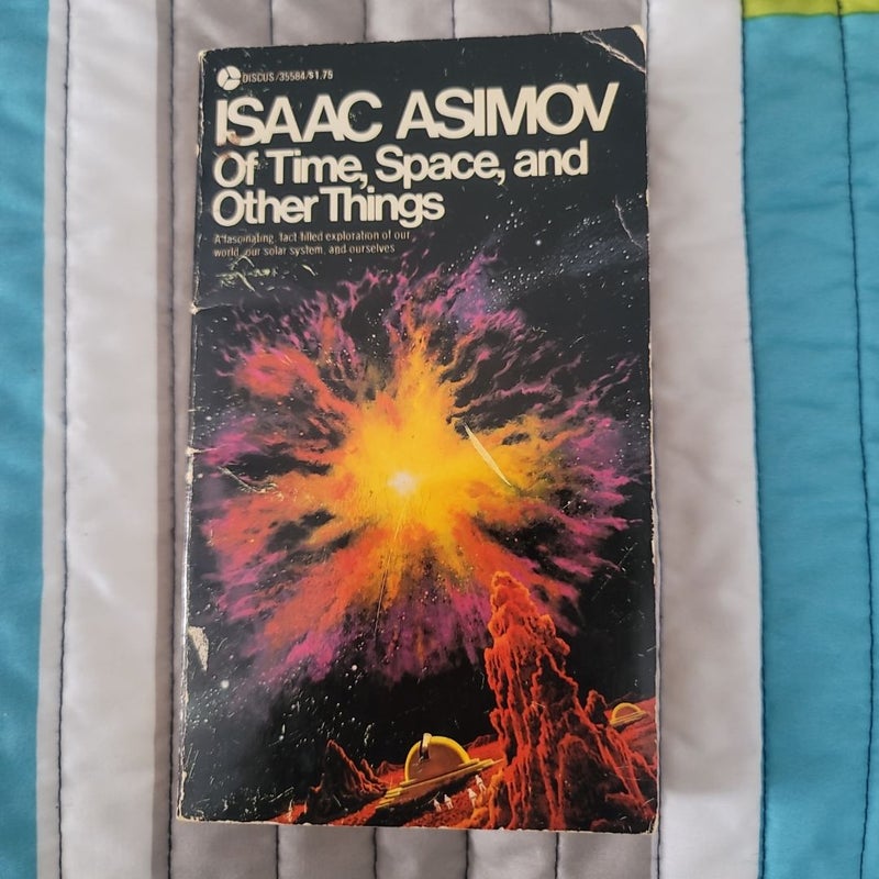 Of Time, Space, and Other Things