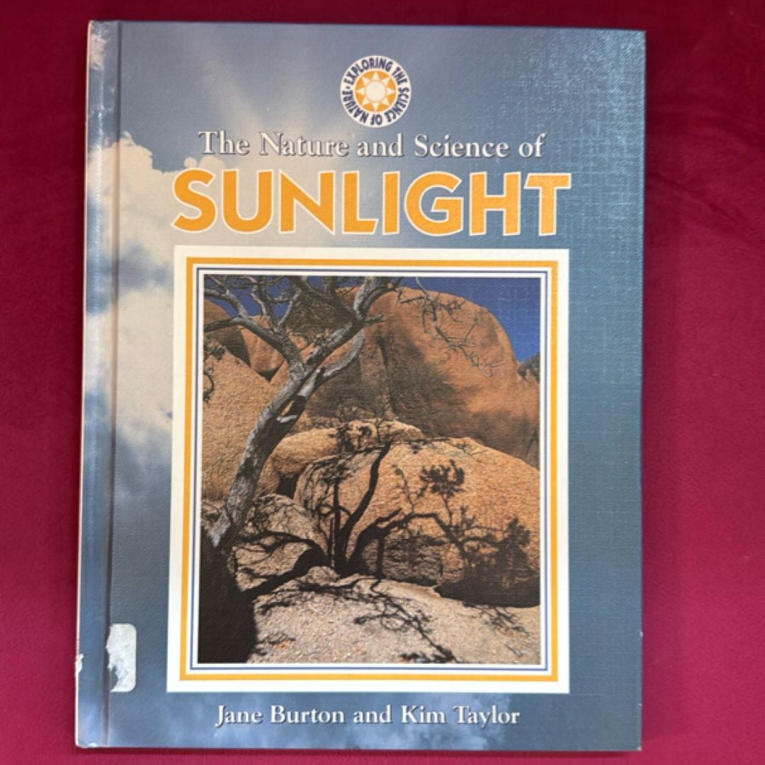 The Nature and Science of Sunlight